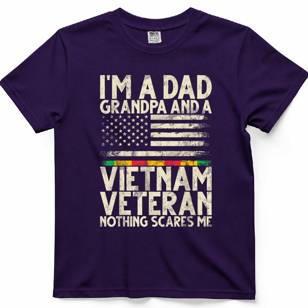 I'm A Dad Grandpa and A Vietnam Veteran Nothing Scares Me T-Shirt