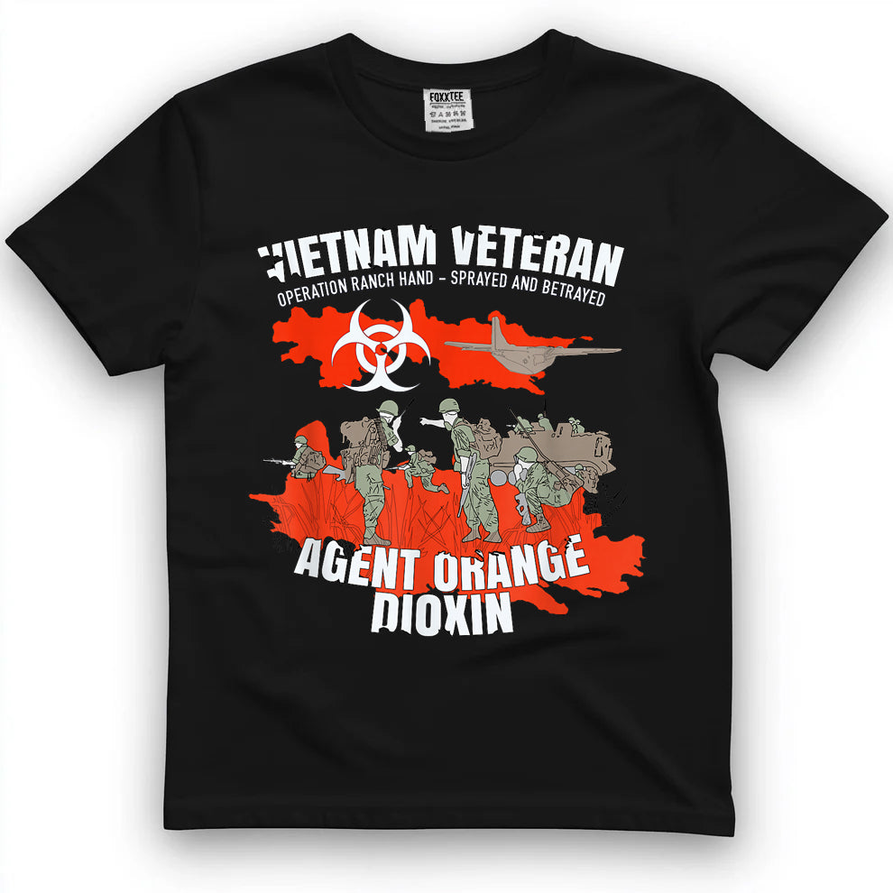Vietnam Veteran Agent Orange Sprayed and Betrayed T-Shirt