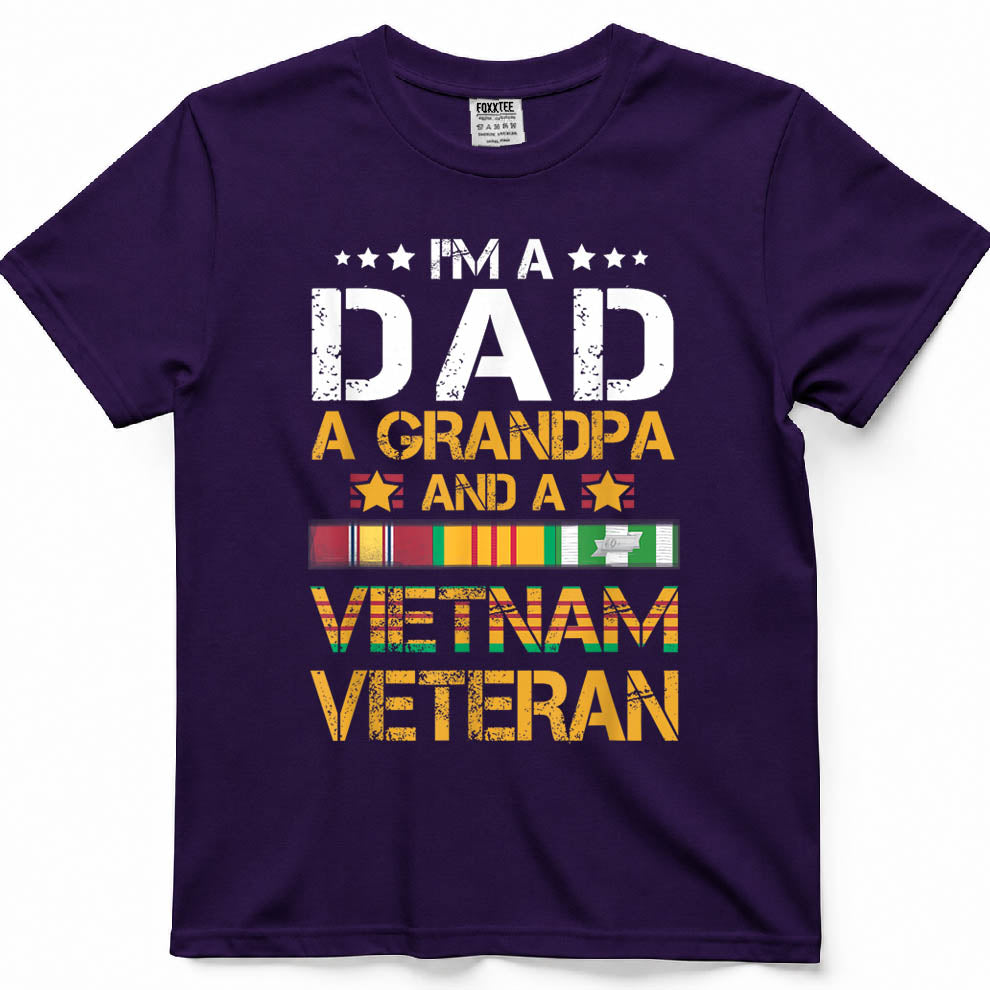 I'm A Dad Grandpa and A Vietnam Veteran US Army Vet T-Shirt