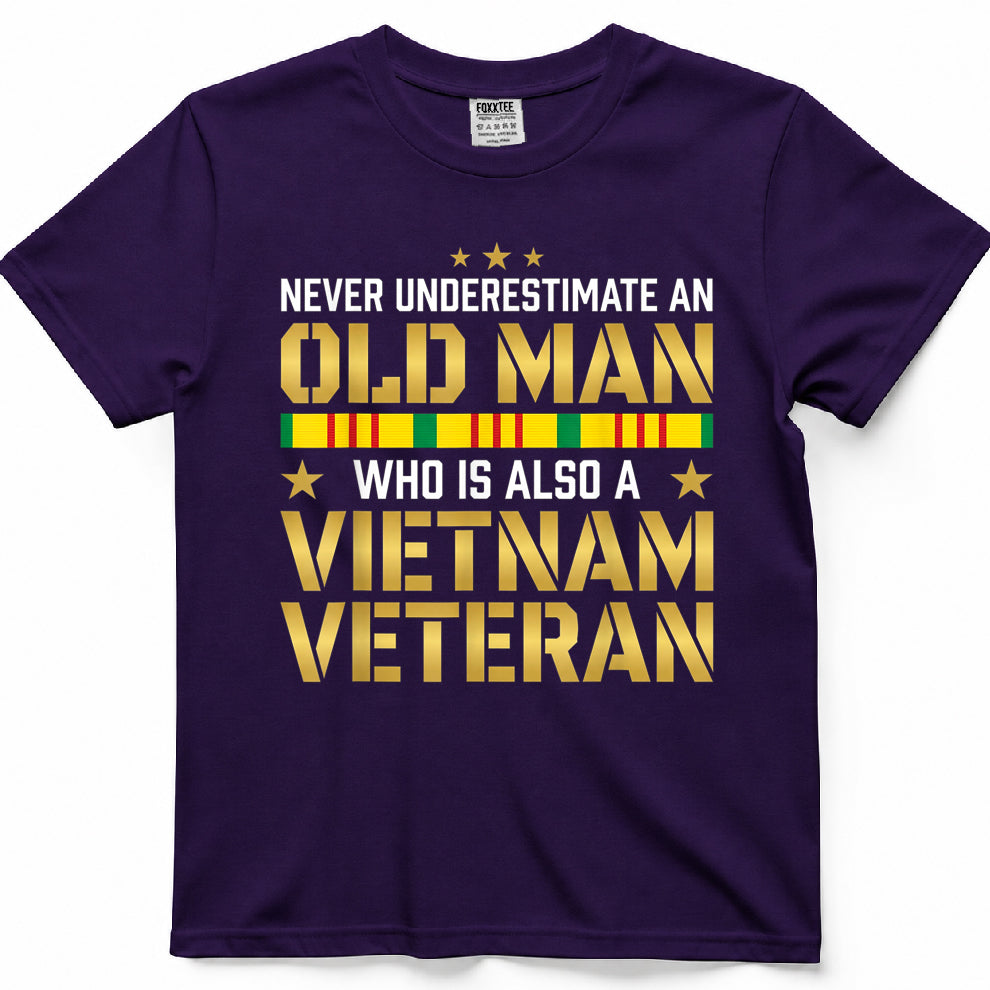 Never Underestimate an Old Man Vietnam Veteran T-Shirt