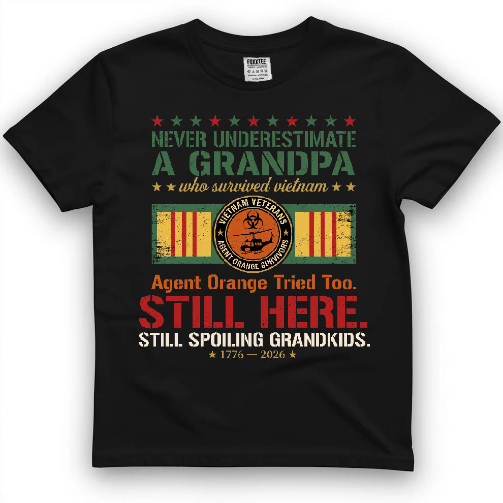 Never Underestimate A Grandpa Who Survived Vietnam Shirt