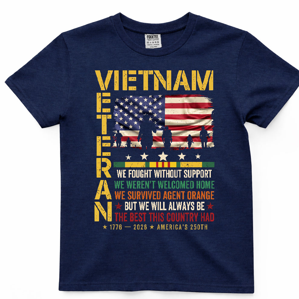 Vietnam Veteran We Fought Without Support Shirt
