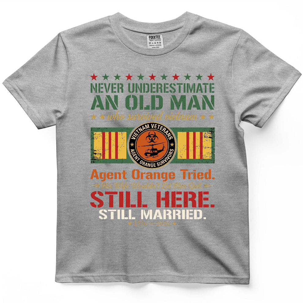 Never Underestimate An Old Man Who Survived Vietnam Shirt