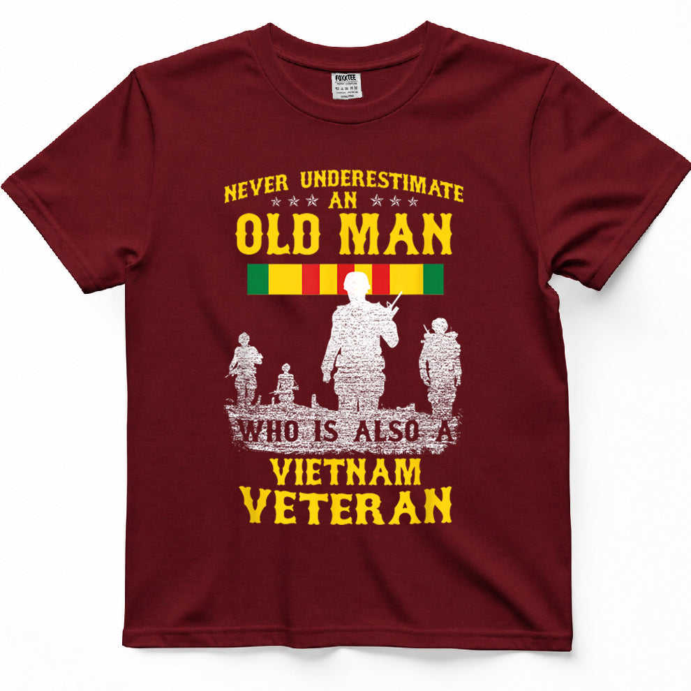 Never Underestimate an Old Man Vietnam Veteran Gift T-Shirt