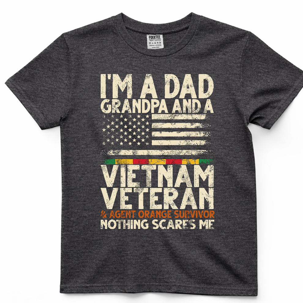 I'm A Dad Grandpa And A Vietnam Veteran Agent Orange Survivor Shirt