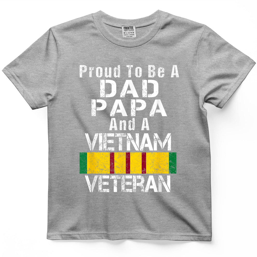 Proud Dad Papa Vietnam Veteran - Vintage Military Vet T-Shirt