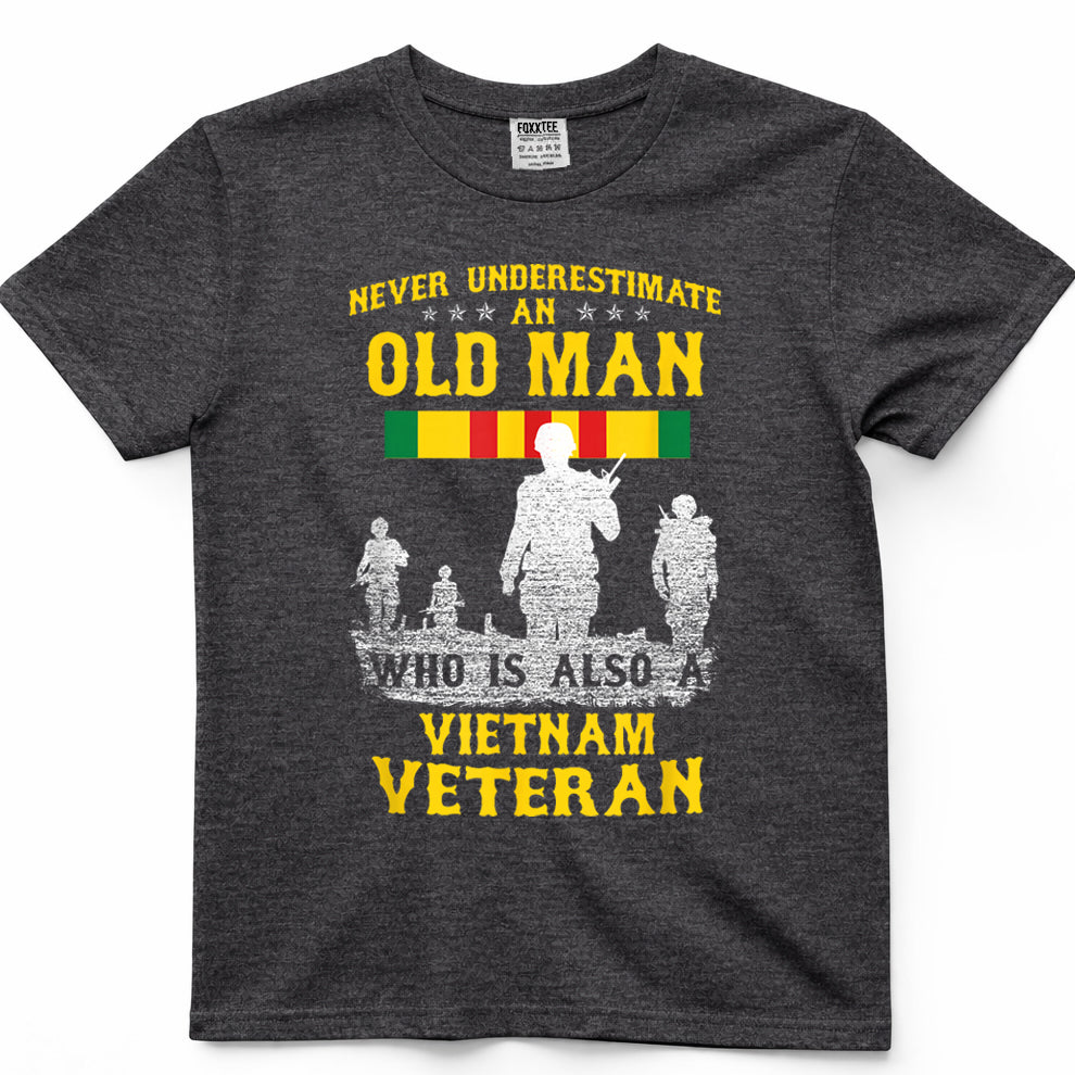 Never Underestimate an Old Man Vietnam Veteran Gift T-Shirt