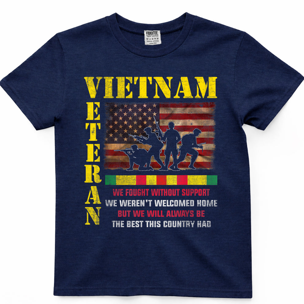 Vietnam Veteran - The Best America Had Military Family T-Shirt