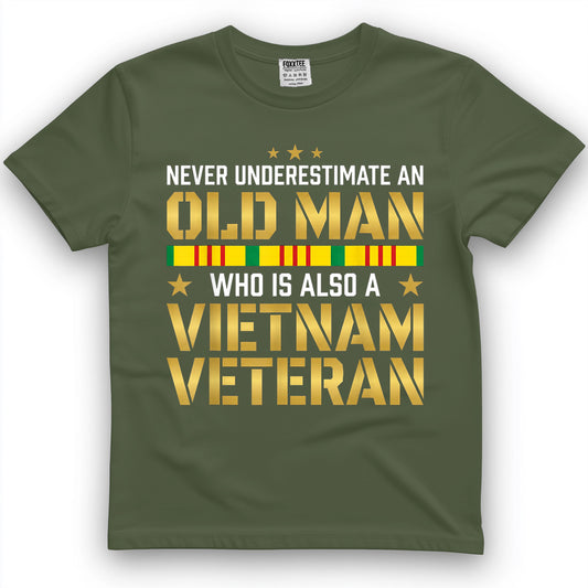 Never Underestimate an Old Man Vietnam Veteran T-Shirt
