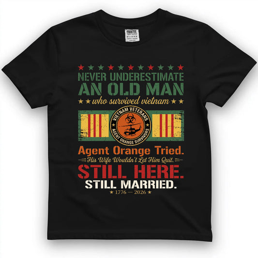 Never Underestimate An Old Man Who Survived Vietnam Shirt