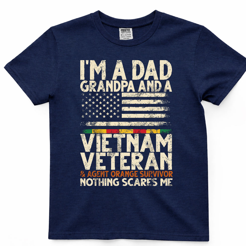 I'm A Dad Grandpa And A Vietnam Veteran Agent Orange Survivor Shirt