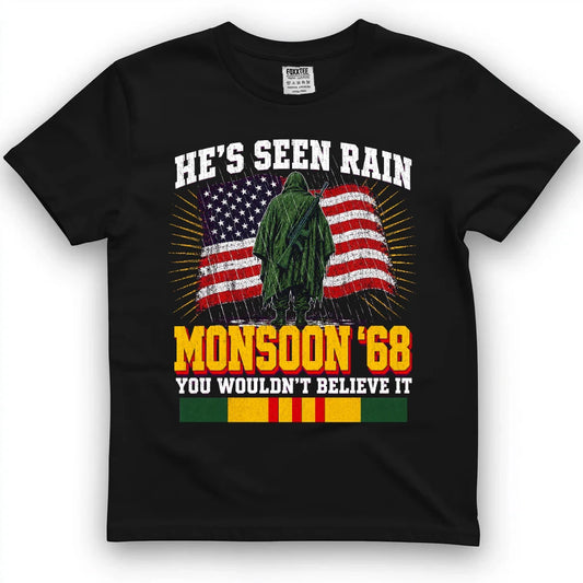 He's Seen Rain You Wouldn't Believe Monsoon '68 T-Shirt