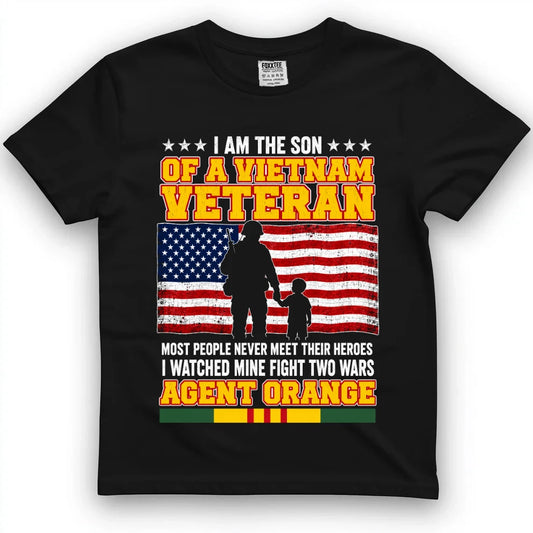 I Am The Son Of A Vietnam Veteran I Watched Mine Fight Two Wars T-Shirt