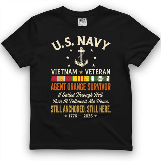 US Navy Vietnam Veteran Agent Orange Survivor Shirt