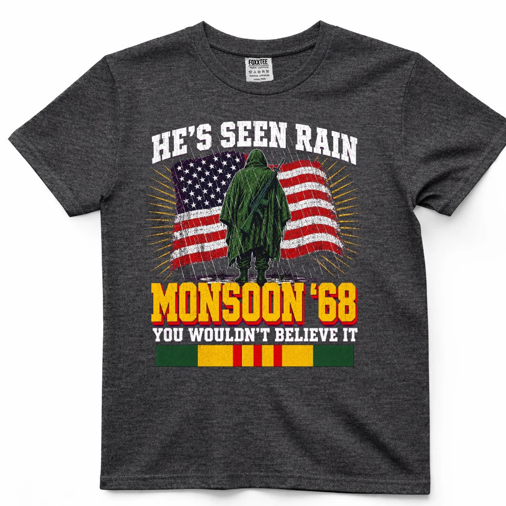 He's Seen Rain You Wouldn't Believe Monsoon '68 T-Shirt