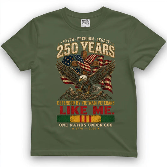 250 Years Faith Freedom Legacy Shirt