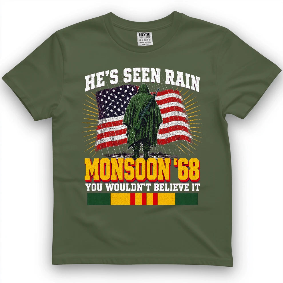 He's Seen Rain You Wouldn't Believe Monsoon '68 T-Shirt