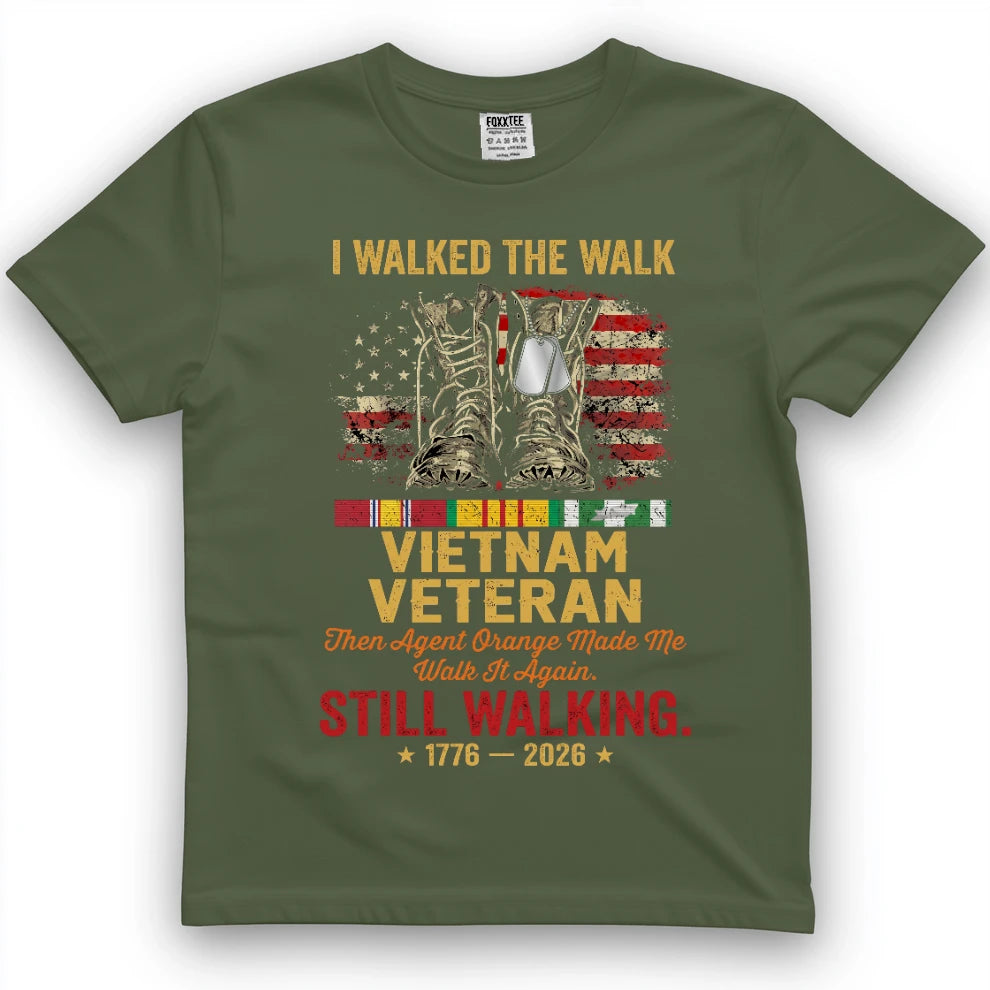 I Walked The Walk Vietnam Veteran Shirt