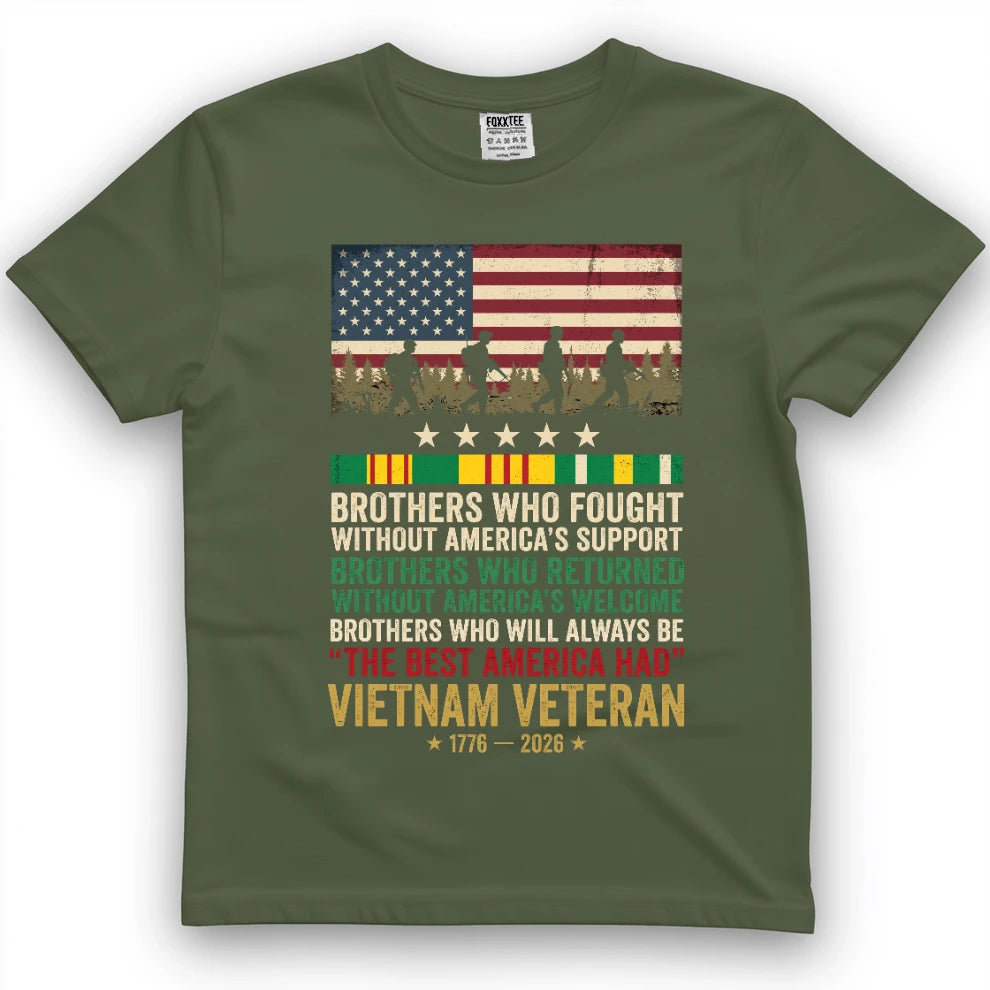 Brothers Who Fought Without America's Support Shirt