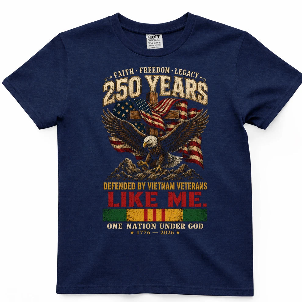 250 Years Faith Freedom Legacy Shirt
