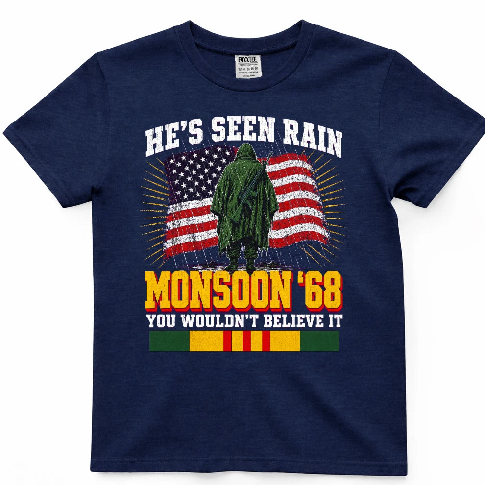 He's Seen Rain You Wouldn't Believe Monsoon '68 T-Shirt