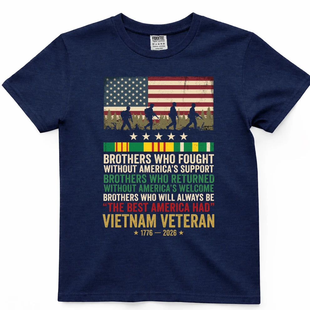 Brothers Who Fought Without America's Support Shirt
