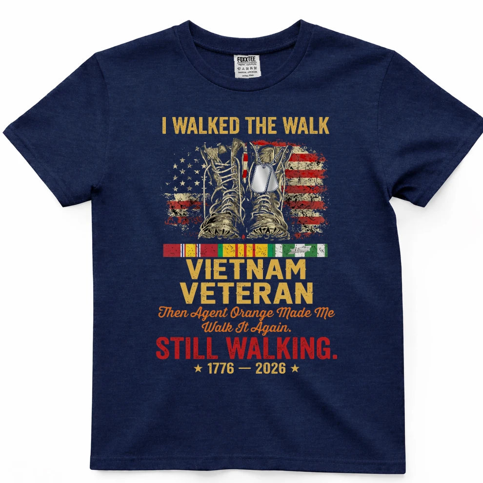 I Walked The Walk Vietnam Veteran Shirt