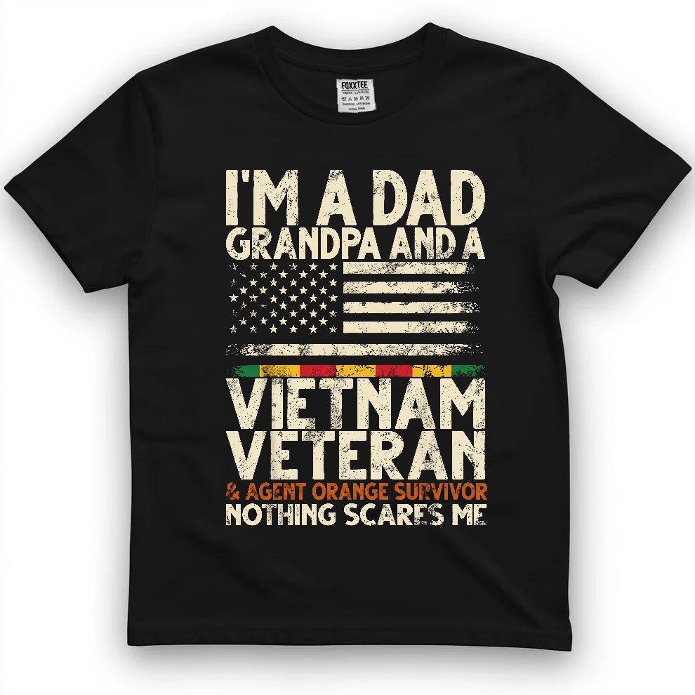 I'm A Dad Grandpa And A Vietnam Veteran Agent Orange Survivor Shirt