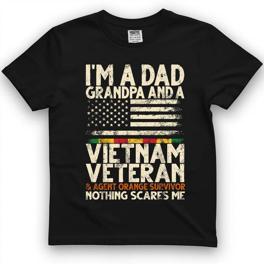 I'm A Dad Grandpa And A Vietnam Veteran Agent Orange Survivor Shirt